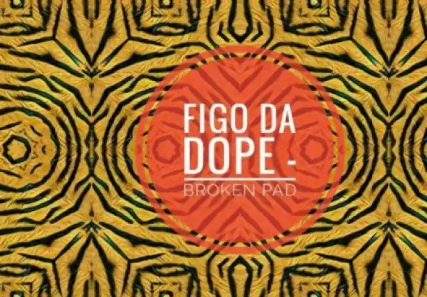 Figo Da Dope - The Cymbals of Noah Ft. Sam De DJ & Afro Brotherz